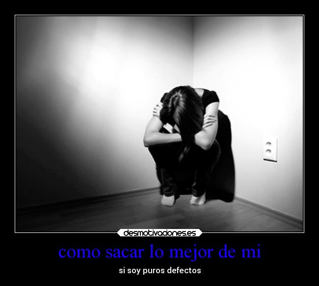 como sacar lo mejor de mi - 