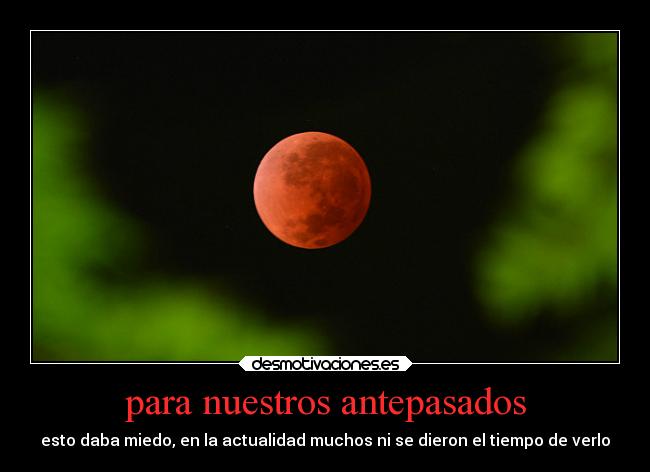 para nuestros antepasados -