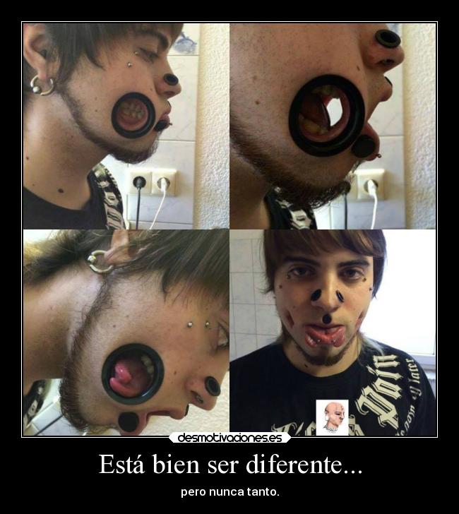 Está bien ser diferente... - 