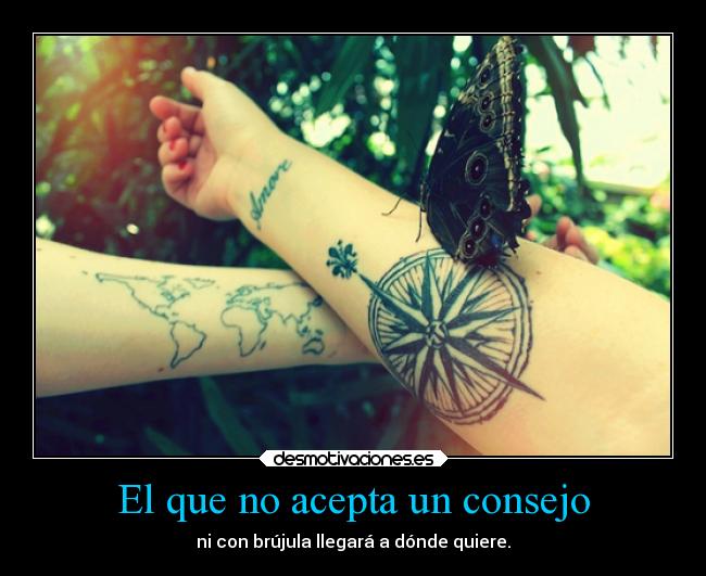 El que no acepta un consejo -