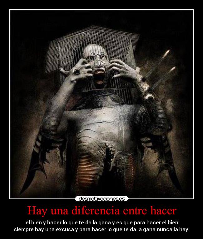 Hay una diferencia entre hacer - 