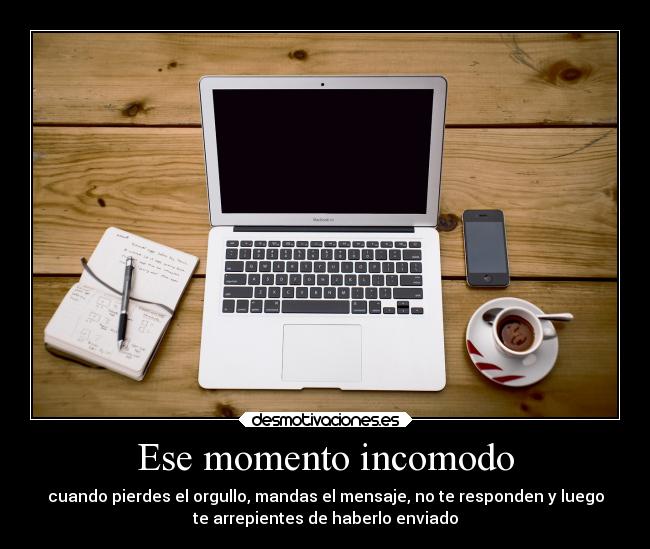 Ese momento incomodo - 