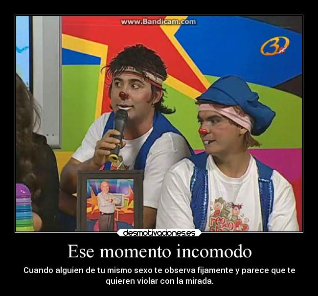 Ese momento incomodo -