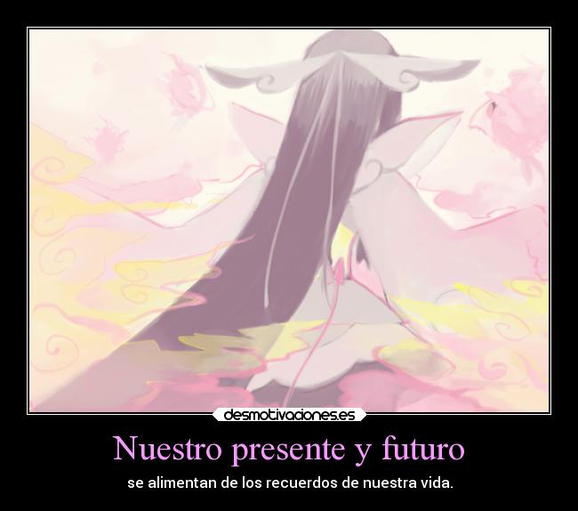 Nuestro presente y futuro - 