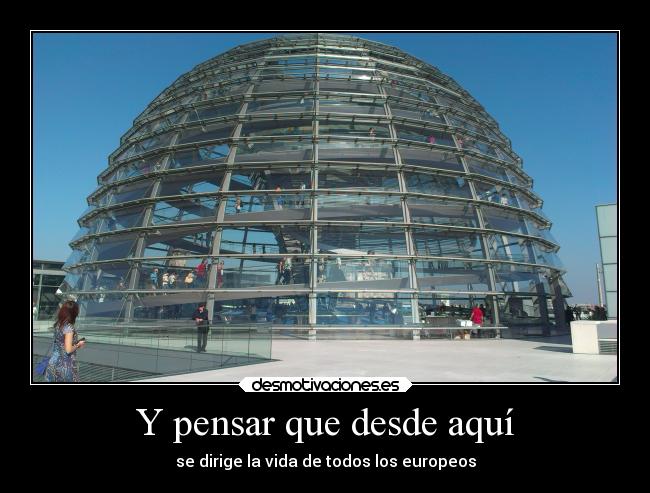 Y pensar que desde aquí - 