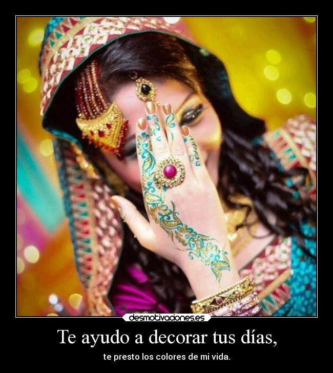 Te ayudo a decorar tus días, - 