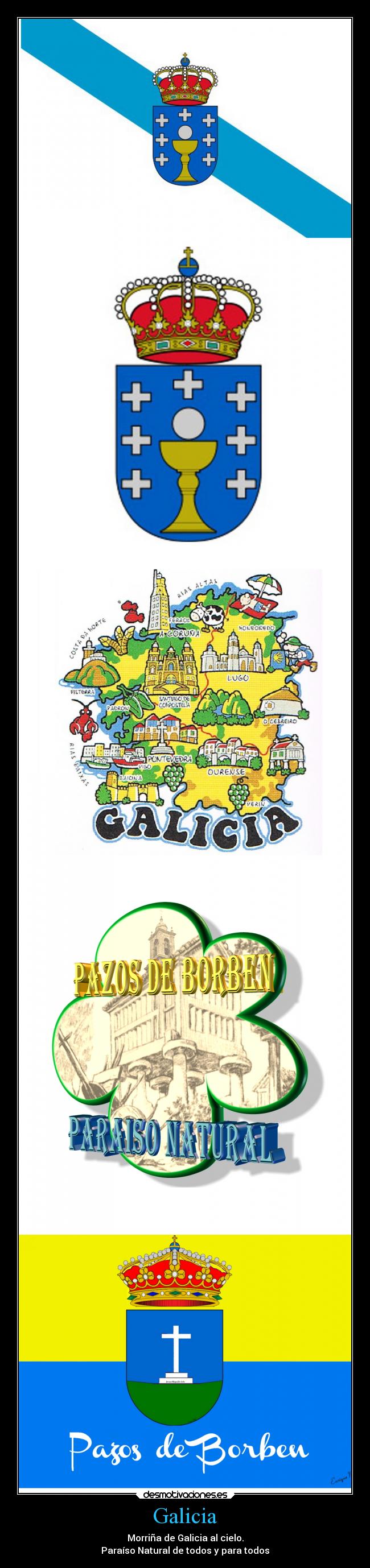 Galicia - Morriña de Galicia al cielo.
Paraíso Natural de todos y para todos