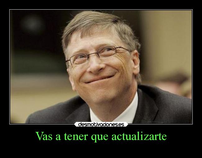 Vas a tener que actualizarte - 