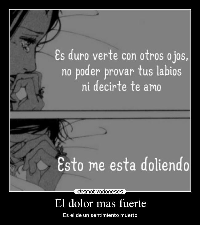 El dolor mas fuerte -