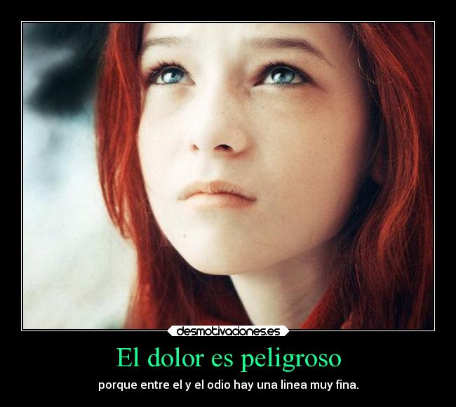 El dolor es peligroso - 