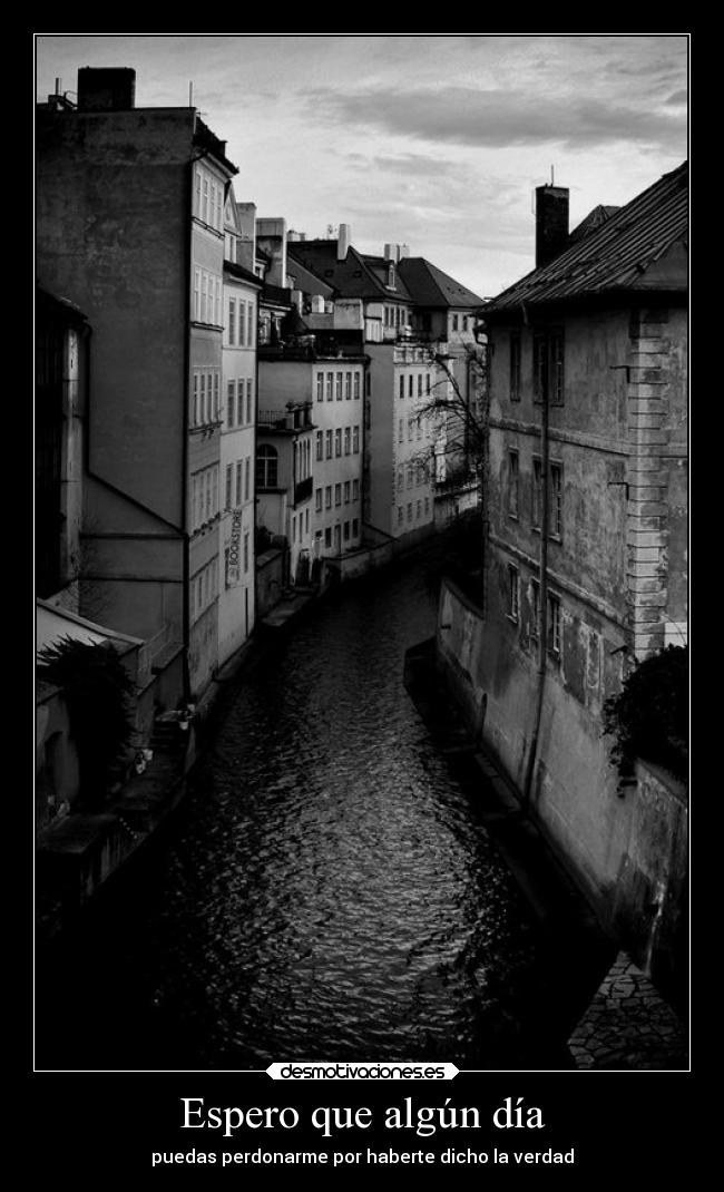 Espero que algún día -