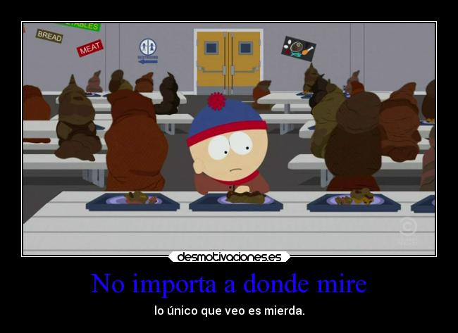 No importa a donde mire - 