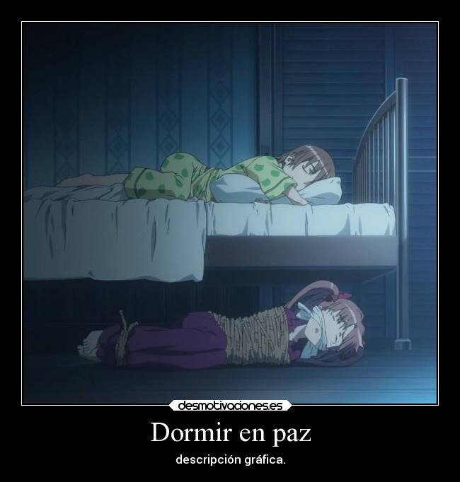 Dormir en paz - descripción gráfica.