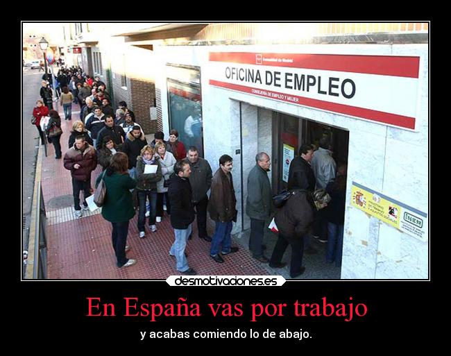 En España vas por trabajo -