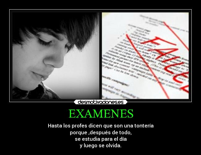 carteles examenes examenes desmotivaciones