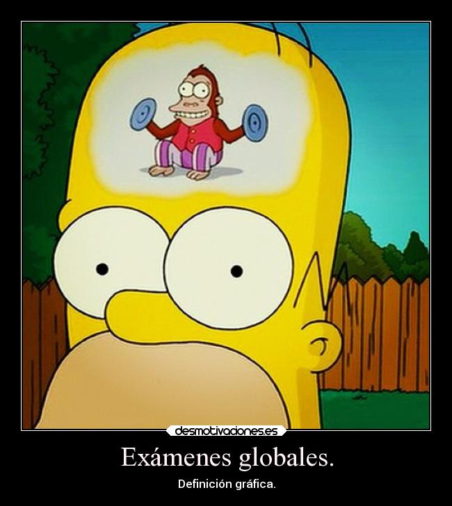 Exámenes globales. - 