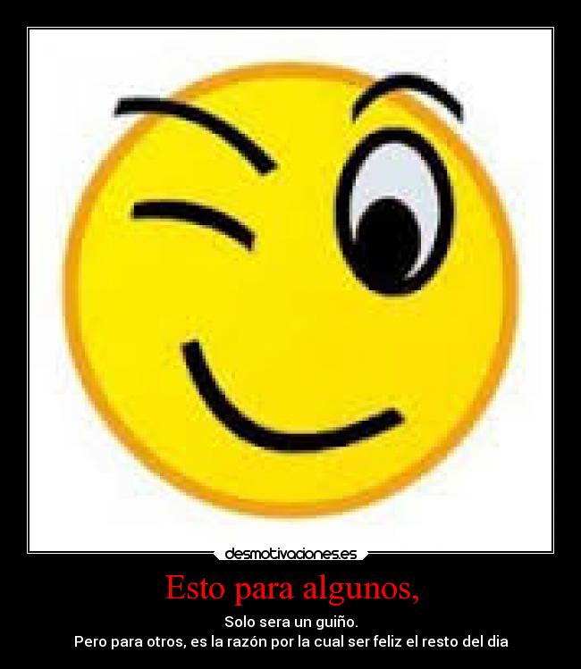 Esto para algunos, - 