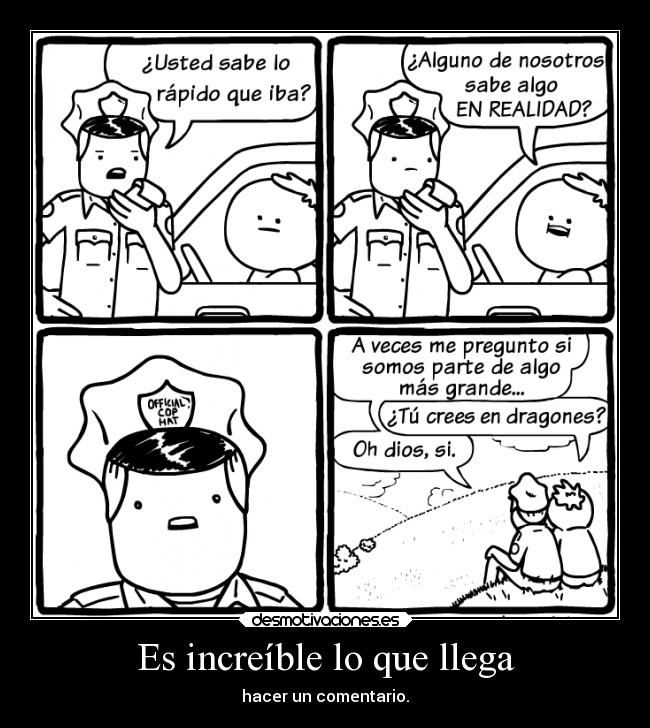 Es increíble lo que llega -