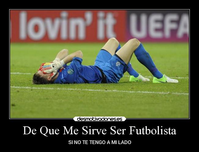 De Que Me Sirve Ser Futbolista - 