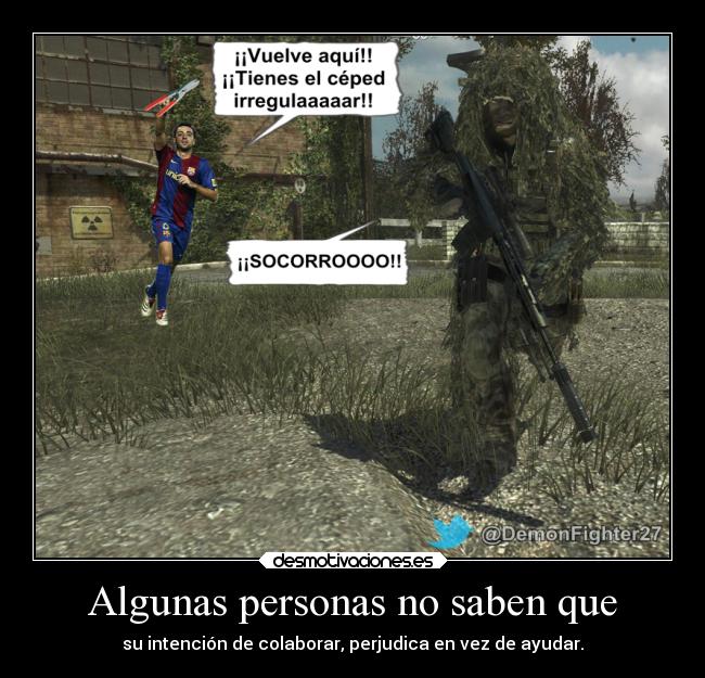 Algunas personas no saben que -