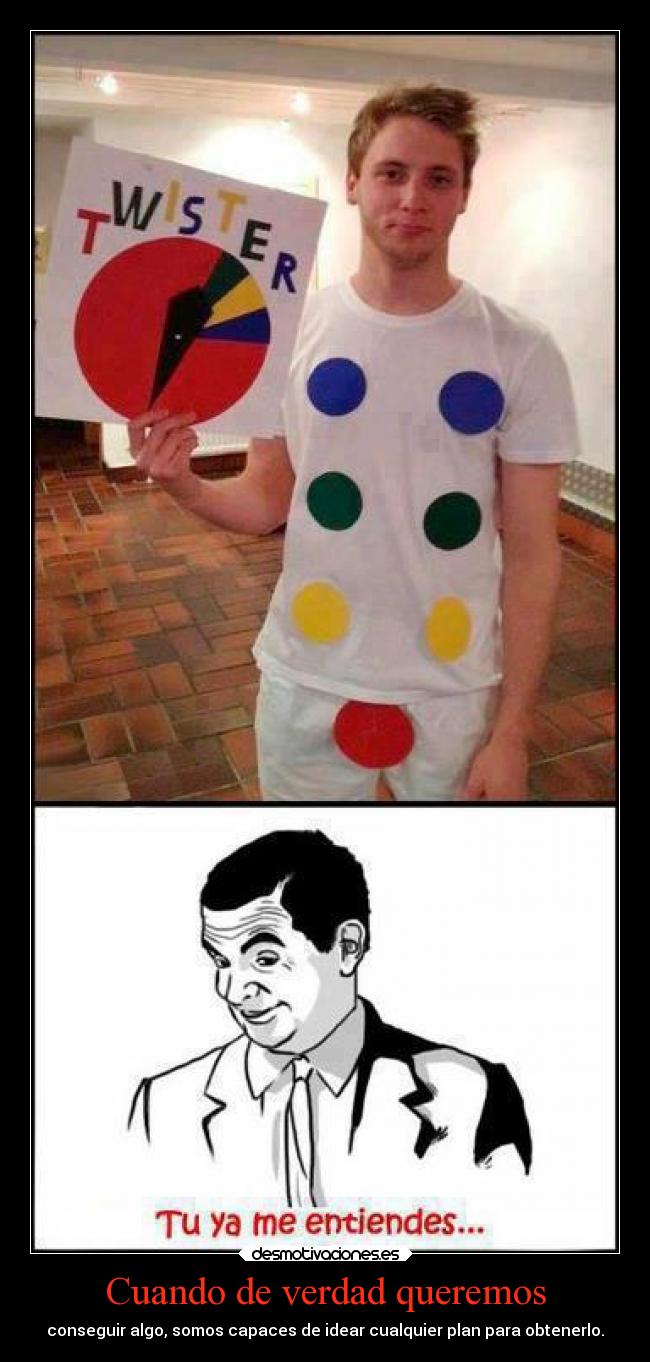 Cuando de verdad queremos - 