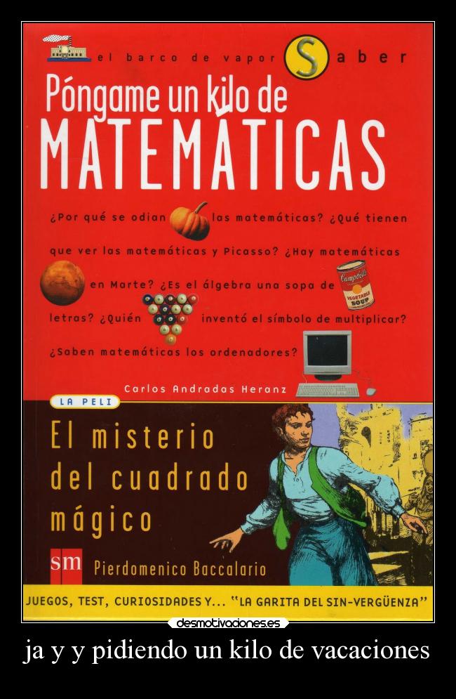 ja y y pidiendo un kilo de vacaciones - 
