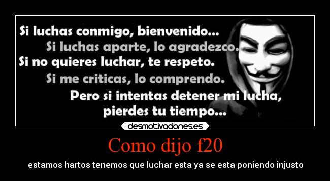 Como dijo f20 - 