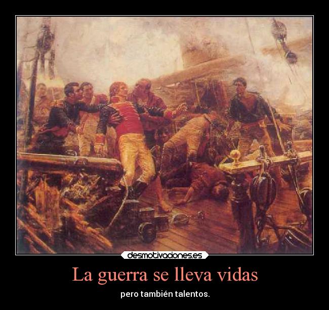La guerra se lleva vidas -