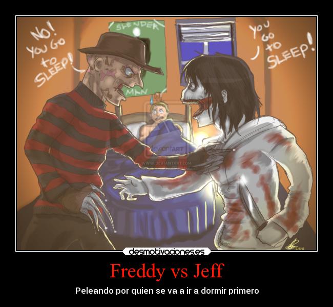 Freddy vs Jeff - Peleando por quien se va a ir a dormir primero