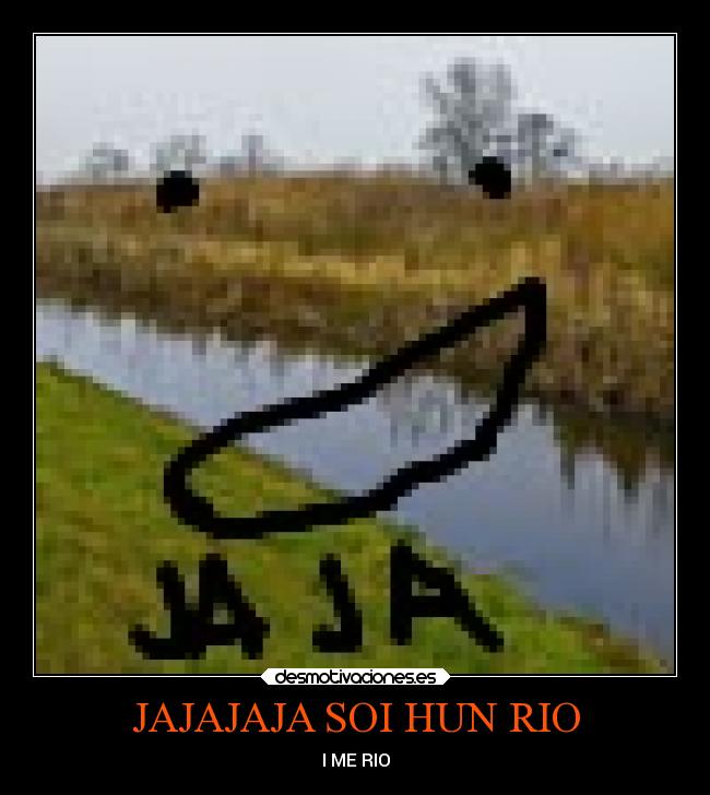 JAJAJAJA SOI HUN RIO - I ME RIO