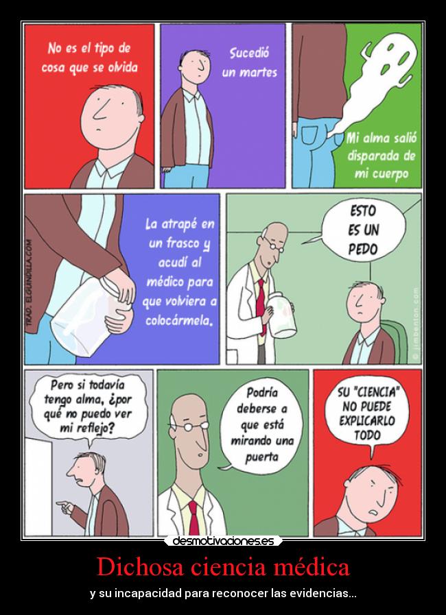 Dichosa ciencia médica - y su incapacidad para reconocer las evidencias...