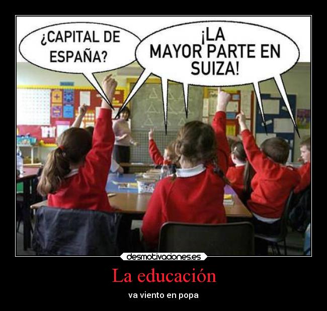 La educación - va viento en popa