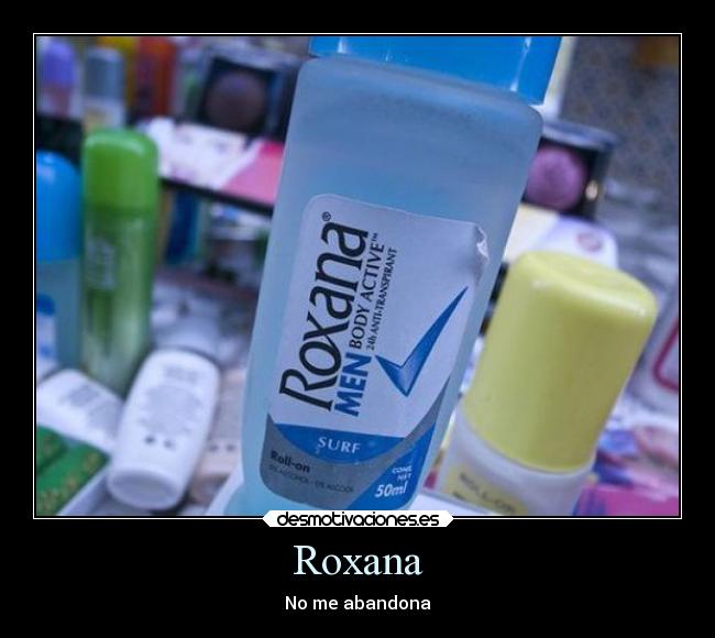 Roxana - No me abandona