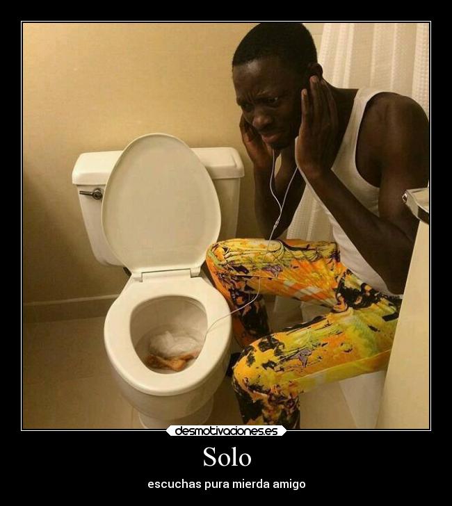 carteles humor escuchar que idiota soy desmotivaciones