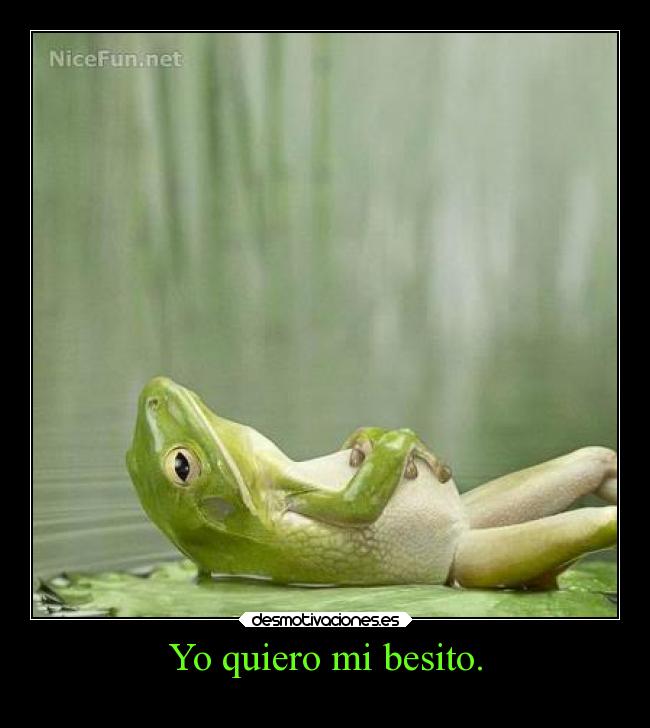 Yo quiero mi besito. - 
