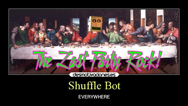 carteles humor lmfao shufflebot partyrock desmotivaciones