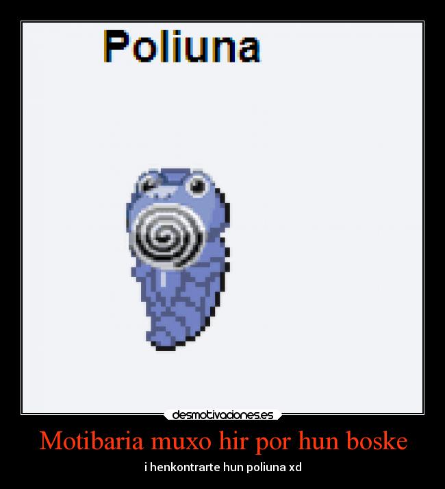 Motibaria muxo hir por hun boske -