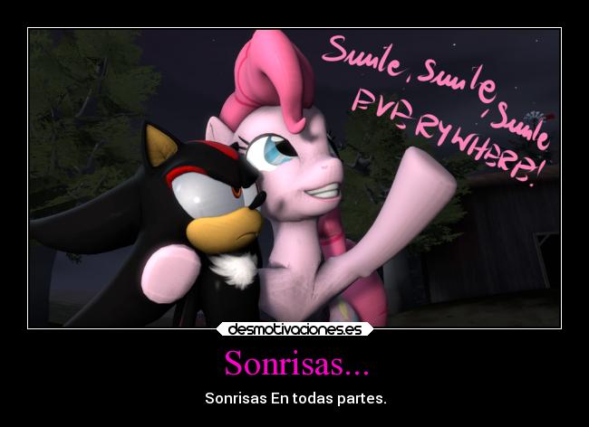 Sonrisas... - Sonrisas En todas partes.