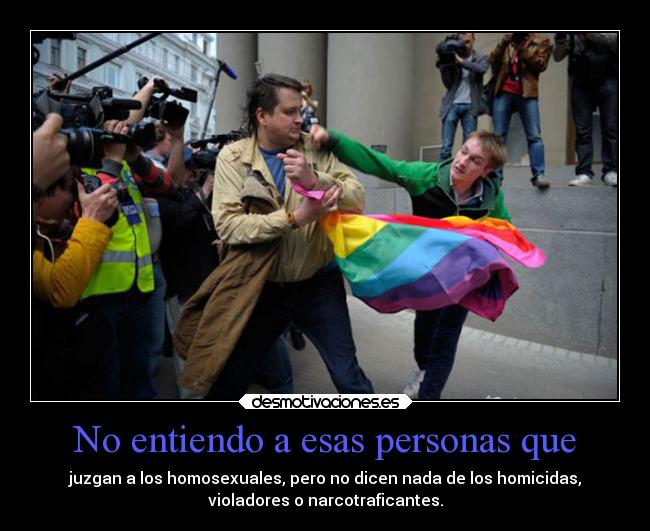 No entiendo a esas personas que - 