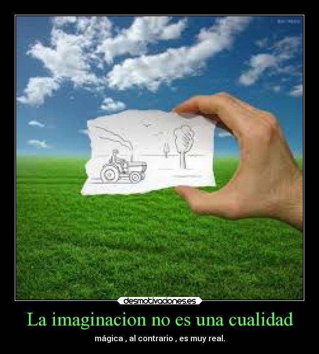 La imaginacion no es una cualidad - 