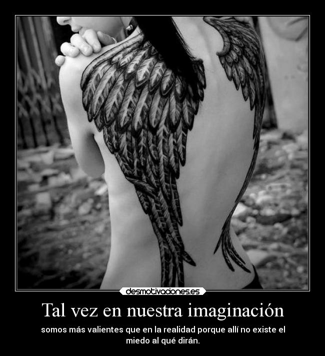 carteles imaginacion miedo imaginacion valentia desmotivaciones