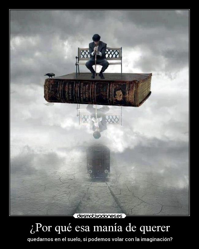 ¿Por qué esa manía de querer - 
