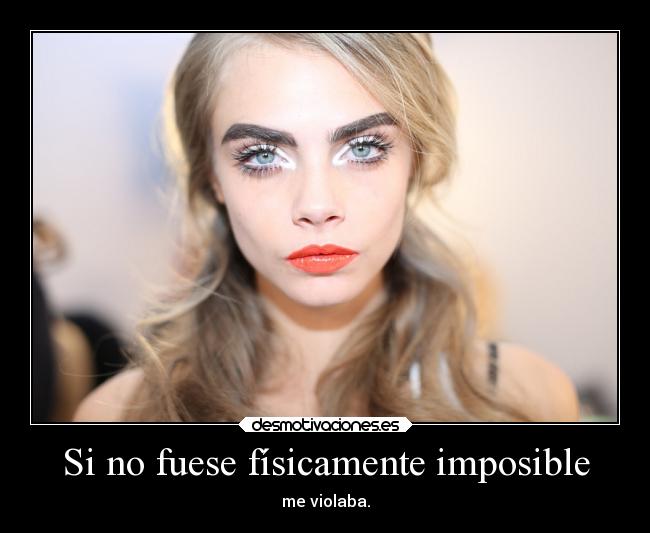 Si no fuese físicamente imposible - 