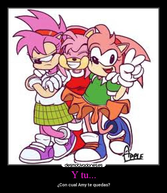 Y tu... - ¿Con cual Amy te quedas?