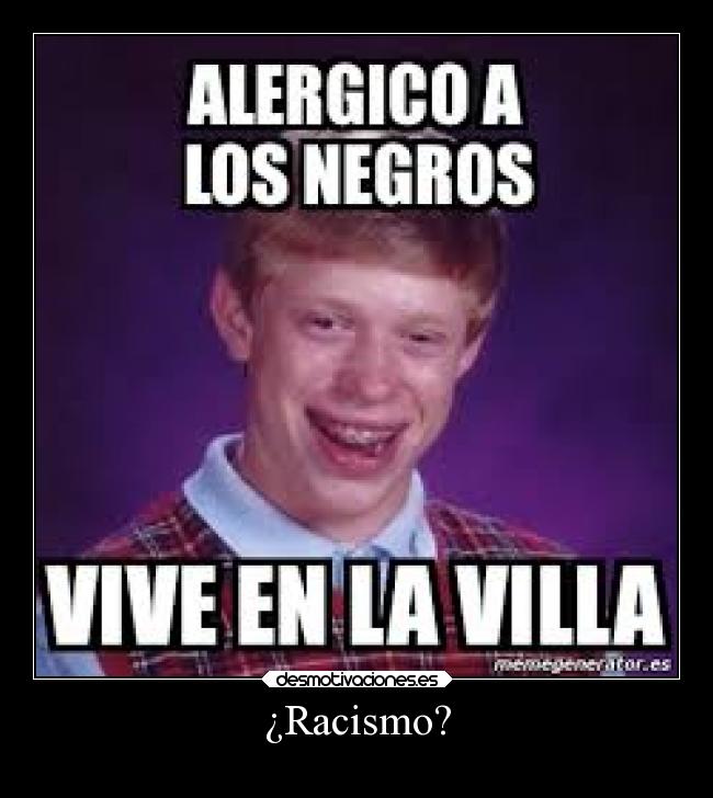 ¿Racismo? - 