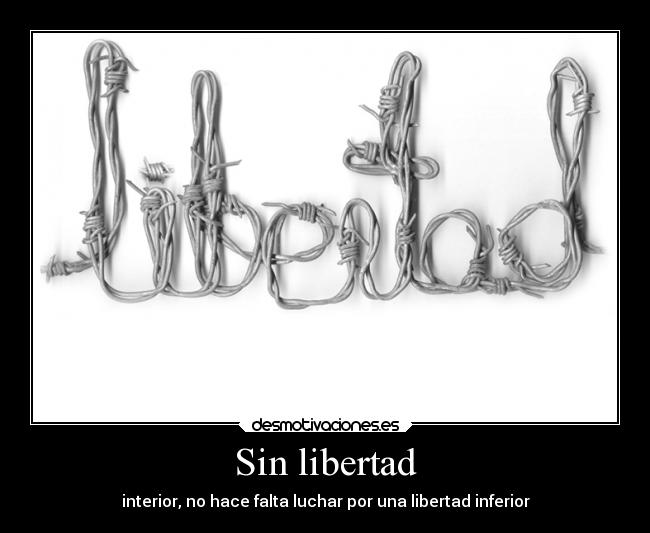 carteles libertad ayuda desmotivaciones