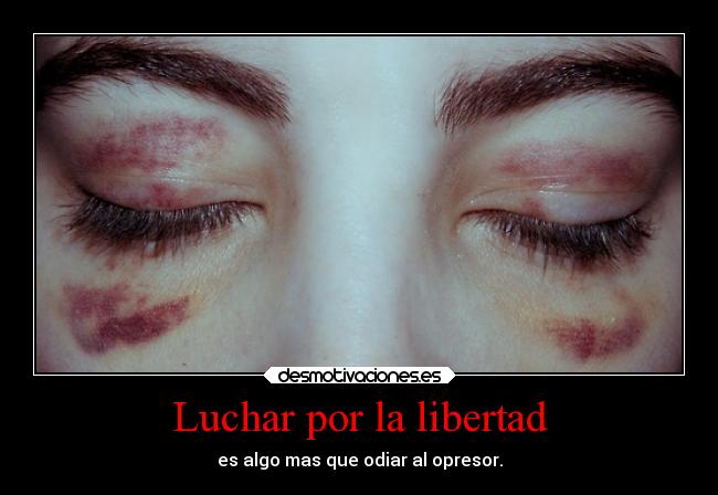 Luchar por la libertad - 