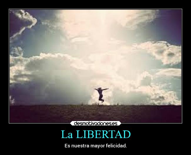 La LIBERTAD -
