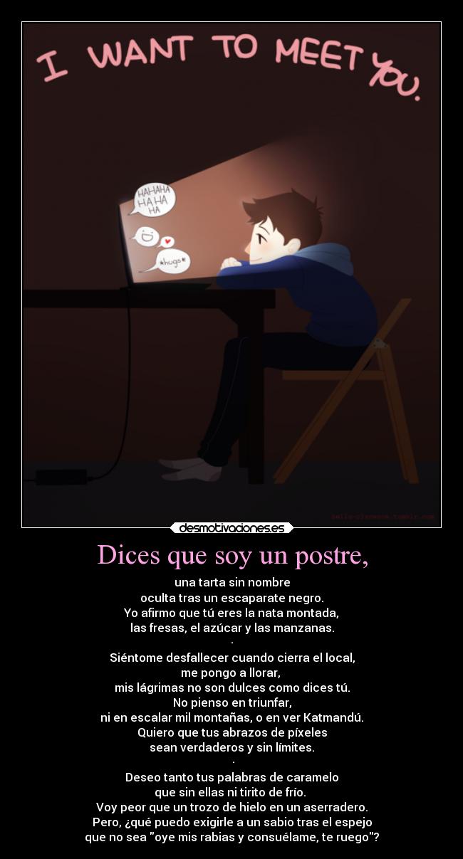 Dices que soy un postre, - 