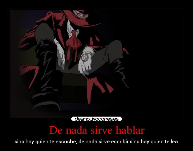 carteles literatura anime desamor confianza ausencia nada sirve expresarce cuestionaran tus deceos desmotivaciones